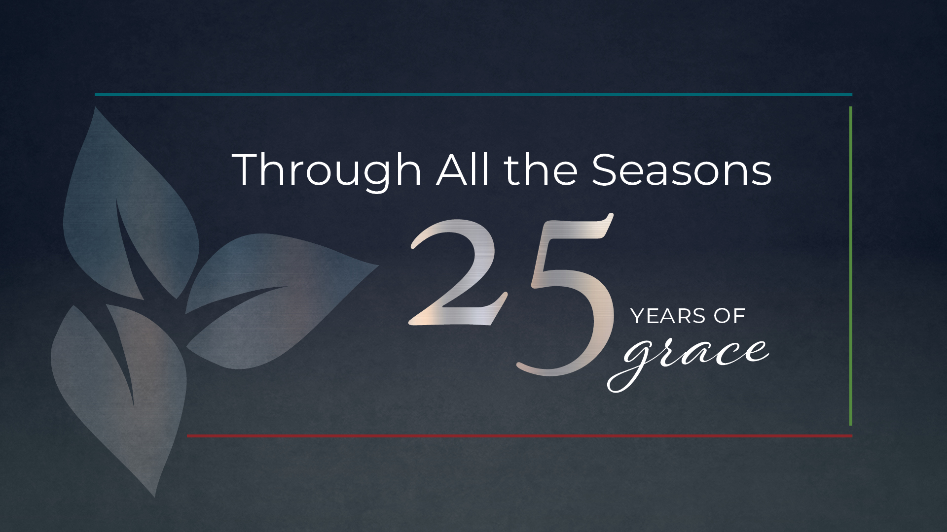 Through All The Seasons: 25 Years of Grace